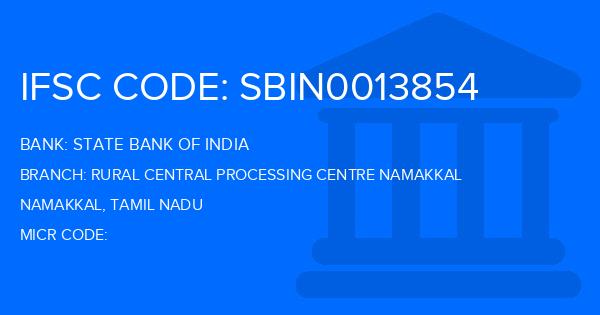 State Bank Of India (SBI) Rural Central Processing Centre Namakkal Branch IFSC Code