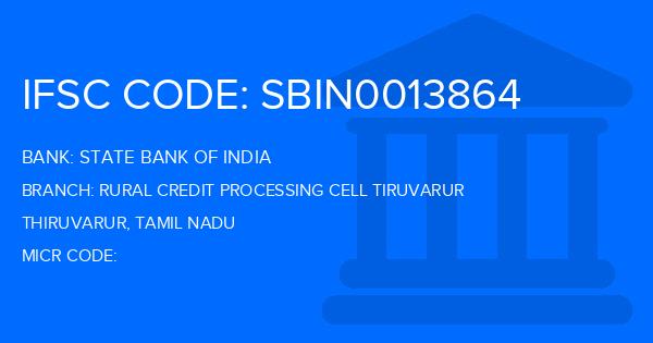 State Bank Of India (SBI) Rural Credit Processing Cell Tiruvarur Branch IFSC Code
