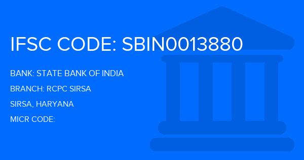 State Bank Of India (SBI) Rcpc Sirsa Branch IFSC Code