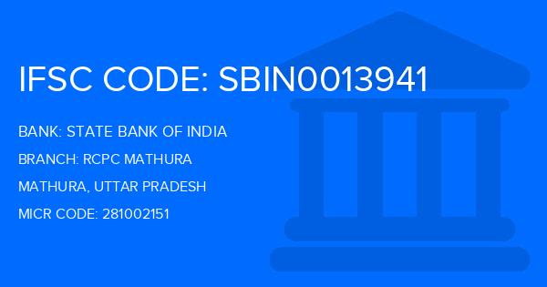 State Bank Of India (SBI) Rcpc Mathura Branch IFSC Code