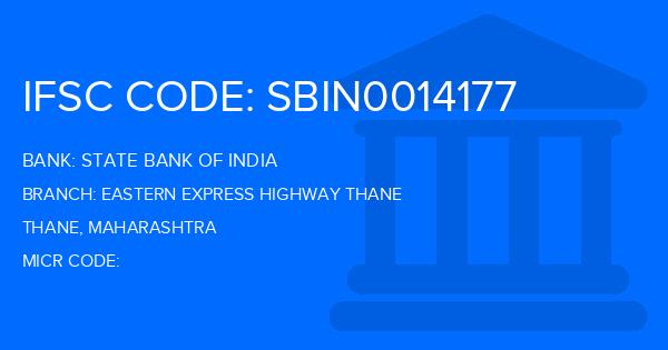 State Bank Of India (SBI) Eastern Express Highway Thane Branch IFSC Code