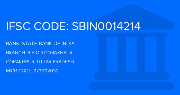 State Bank Of India (SBI) R B O Ii Gorakhpur Branch IFSC Code