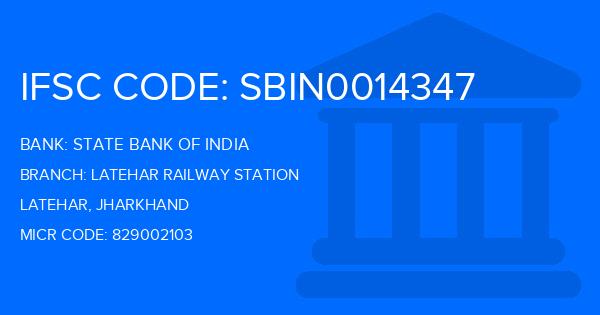 State Bank Of India (SBI) Latehar Railway Station Branch IFSC Code