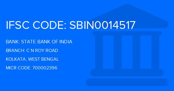 State Bank Of India (SBI) C N Roy Road Branch IFSC Code