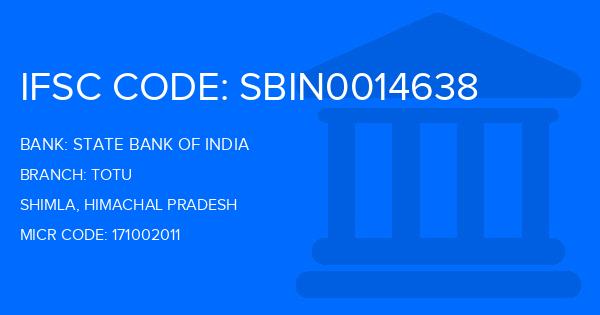 State Bank Of India (SBI) Totu Branch IFSC Code