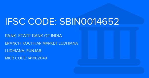 State Bank Of India (SBI) Kochhar Market Ludhiana Branch IFSC Code