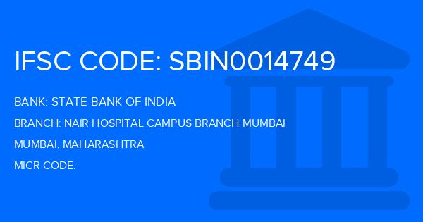 State Bank Of India (SBI) Nair Hospital Campus Branch Mumbai Branch IFSC Code