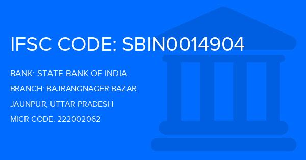 State Bank Of India (SBI) Bajrangnager Bazar Branch IFSC Code