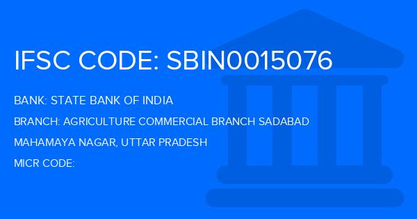 State Bank Of India (SBI) Agriculture Commercial Branch Sadabad Branch IFSC Code