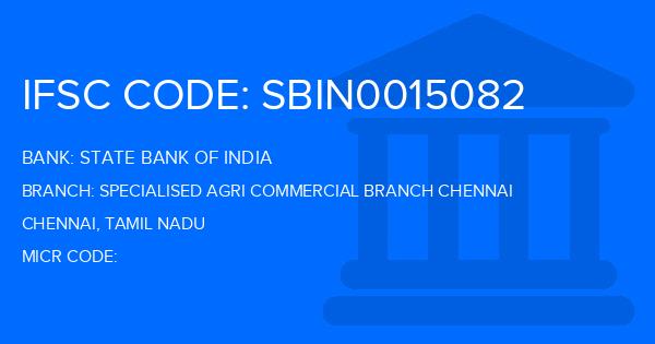 State Bank Of India (SBI) Specialised Agri Commercial Branch Chennai Branch IFSC Code