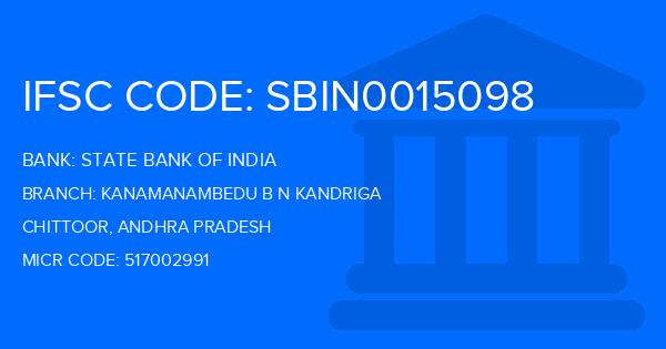State Bank Of India (SBI) Kanamanambedu B N Kandriga Branch IFSC Code