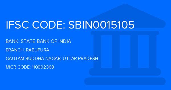State Bank Of India (SBI) Rabupura Branch IFSC Code
