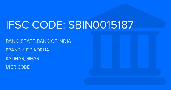 State Bank Of India (SBI) Fic Korha Branch IFSC Code