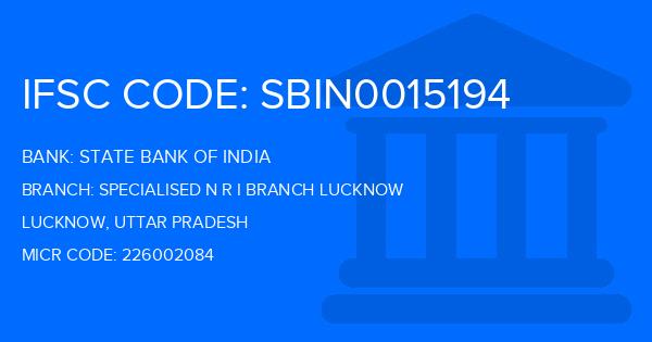 State Bank Of India (SBI) Specialised N R I Branch Lucknow Branch IFSC Code