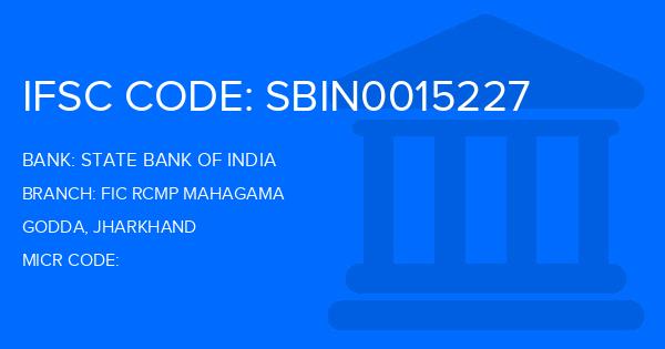 State Bank Of India (SBI) Fic Rcmp Mahagama Branch IFSC Code
