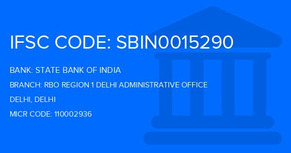 State Bank Of India (SBI) Rbo Region 1 Delhi Administrative Office Branch IFSC Code