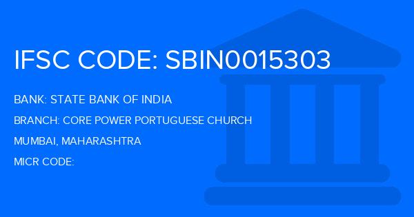 State Bank Of India (SBI) Core Power Portuguese Church Branch IFSC Code