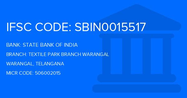 State Bank Of India (SBI) Textile Park Branch Warangal Branch IFSC Code