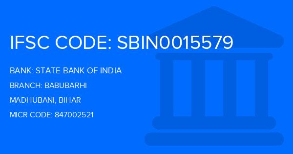 State Bank Of India (SBI) Babubarhi Branch IFSC Code