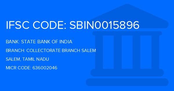 State Bank Of India (SBI) Collectorate Branch Salem Branch IFSC Code
