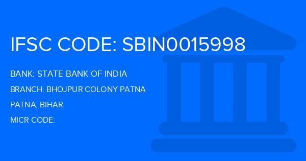 State Bank Of India (SBI) Bhojpur Colony Patna Branch IFSC Code