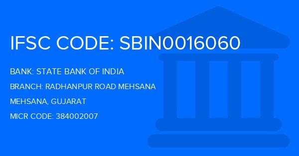 State Bank Of India (SBI) Radhanpur Road Mehsana Branch IFSC Code