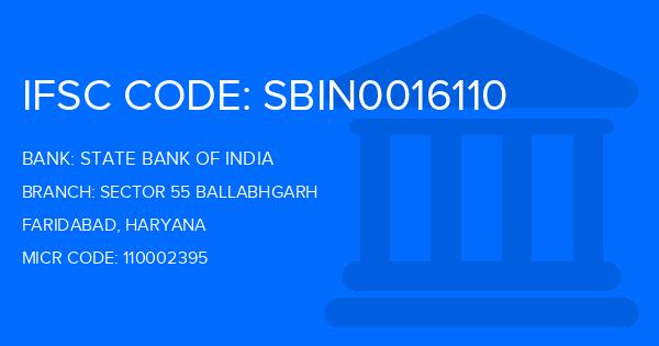 State Bank Of India (SBI) Sector 55 Ballabhgarh Branch IFSC Code