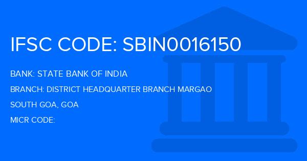 State Bank Of India (SBI) District Headquarter Branch Margao Branch IFSC Code