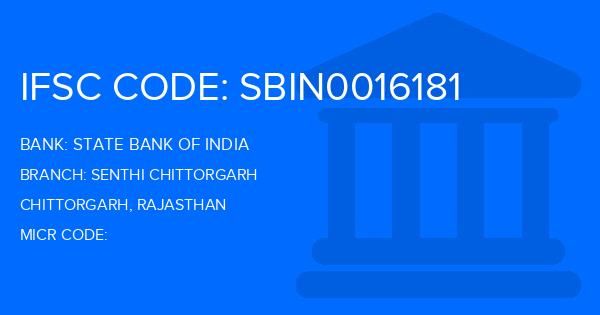 State Bank Of India (SBI) Senthi Chittorgarh Branch IFSC Code