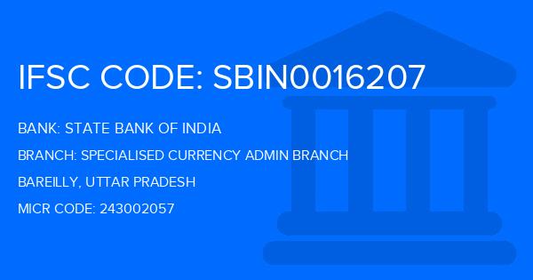 State Bank Of India (SBI) Specialised Currency Admin Branch