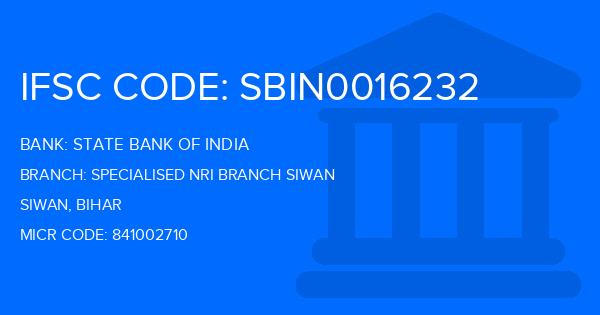 State Bank Of India (SBI) Specialised Nri Branch Siwan Branch IFSC Code