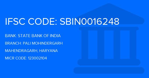 State Bank Of India (SBI) Pali Mohindergarh Branch IFSC Code