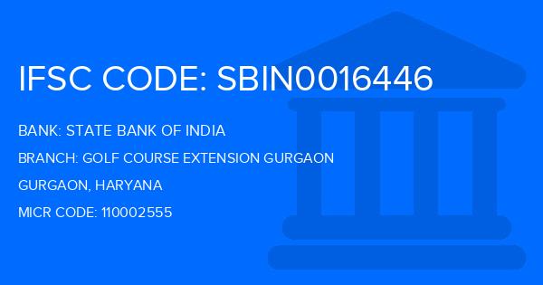 State Bank Of India (SBI) Golf Course Extension Gurgaon Branch IFSC Code