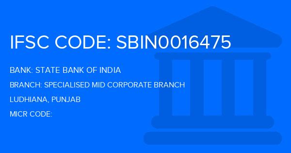 State Bank Of India (SBI) Specialised Mid Corporate Branch