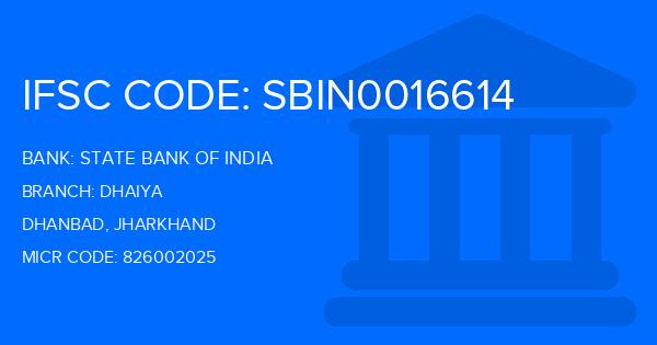 State Bank Of India (SBI) Dhaiya Branch IFSC Code