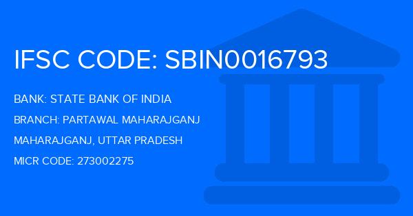 State Bank Of India (SBI) Partawal Maharajganj Branch IFSC Code
