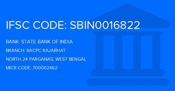 State Bank Of India (SBI) Racpc Rajarhat Branch IFSC Code