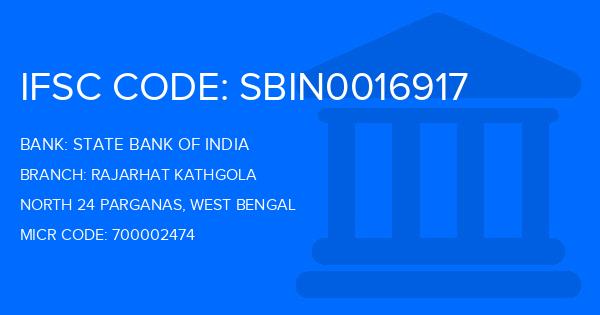 State Bank Of India (SBI) Rajarhat Kathgola Branch IFSC Code