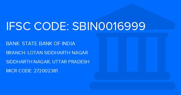 State Bank Of India (SBI) Lotan Siddharth Nagar Branch IFSC Code