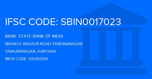 State Bank Of India (SBI) Radaur Road Yamunanagar Branch IFSC Code