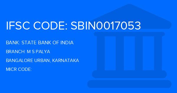 State Bank Of India (SBI) M S Palya Branch IFSC Code