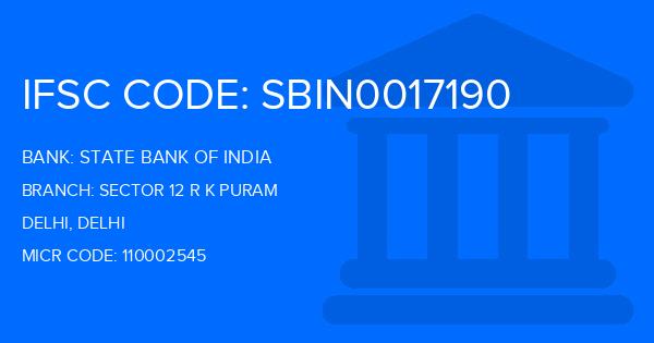 State Bank Of India (SBI) Sector 12 R K Puram Branch IFSC Code