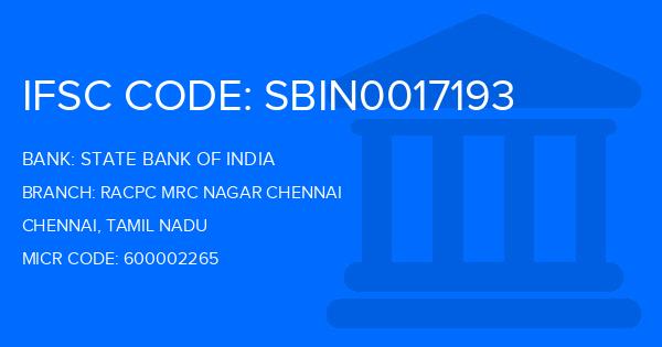 State Bank Of India (SBI) Racpc Mrc Nagar Chennai Branch IFSC Code