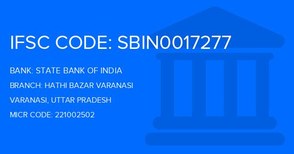 State Bank Of India (SBI) Hathi Bazar Varanasi Branch IFSC Code