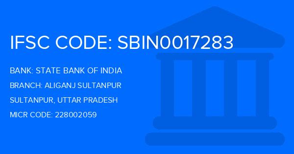 State Bank Of India (SBI) Aliganj Sultanpur Branch IFSC Code
