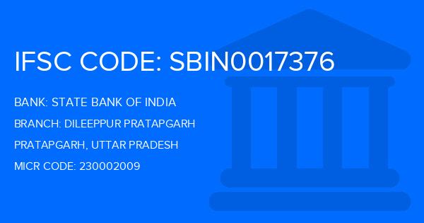 State Bank Of India (SBI) Dileeppur Pratapgarh Branch IFSC Code