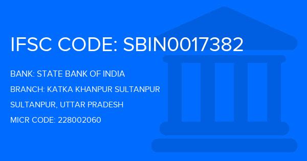 State Bank Of India (SBI) Katka Khanpur Sultanpur Branch IFSC Code