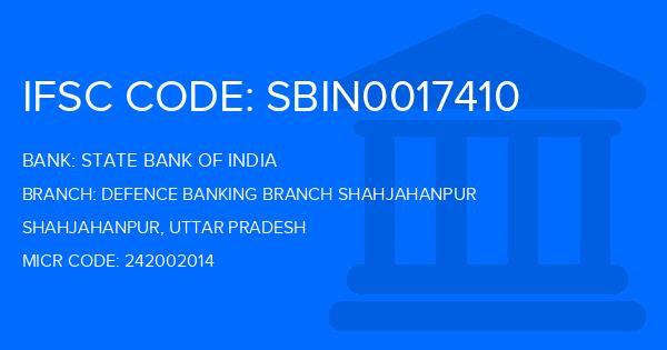 State Bank Of India (SBI) Defence Banking Branch Shahjahanpur Branch IFSC Code