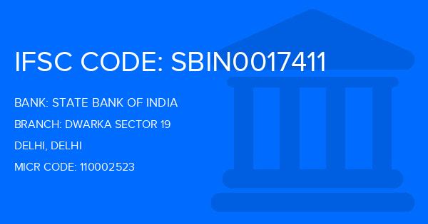 State Bank Of India (SBI) Dwarka Sector 19 Branch IFSC Code