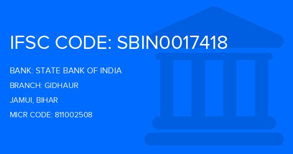 State Bank Of India (SBI) Gidhaur Branch IFSC Code